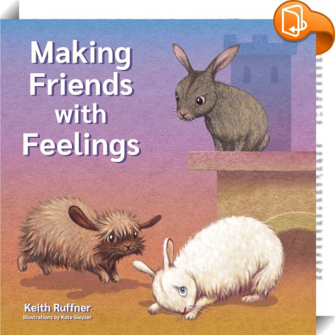 Making Friends with Feelings