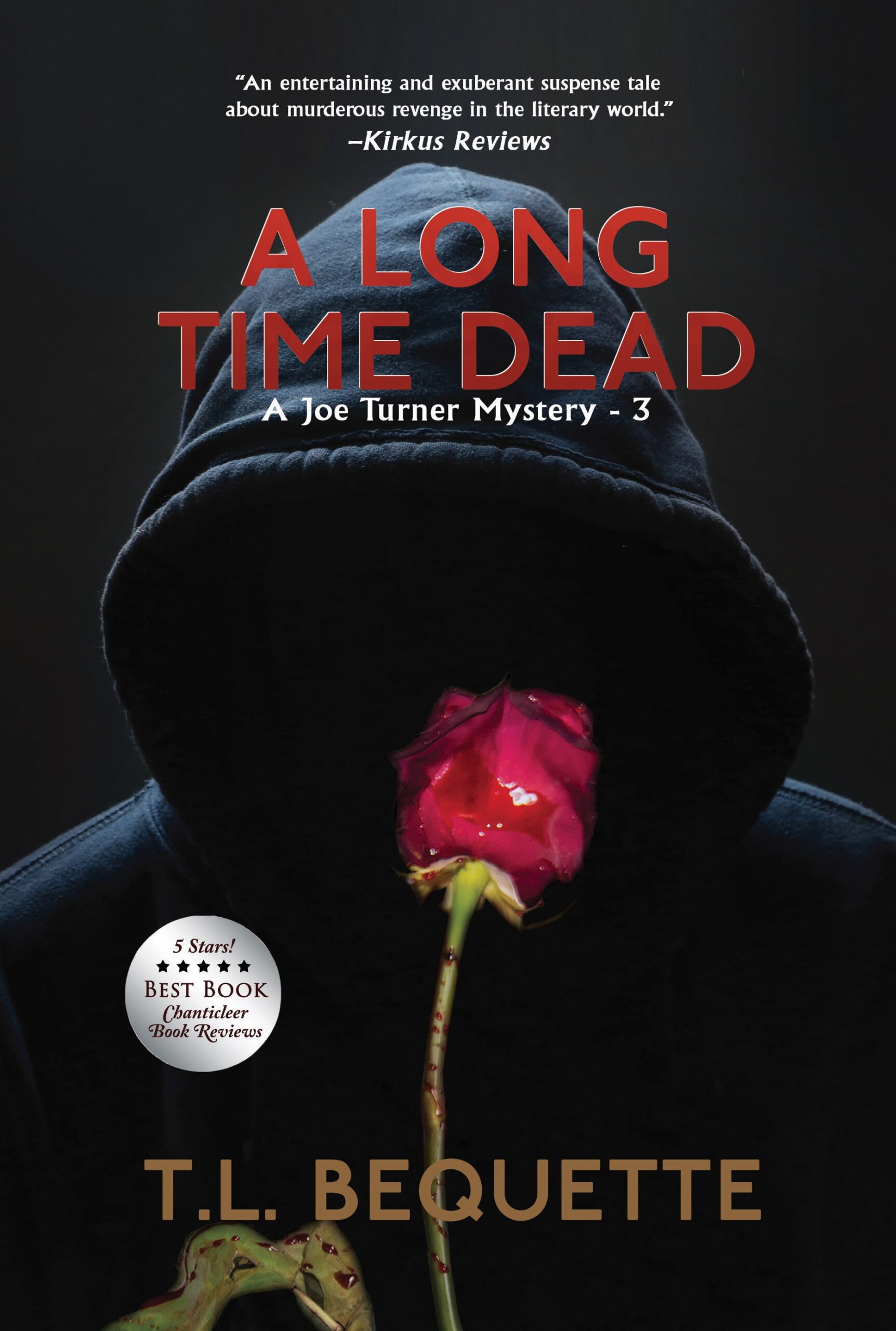 A Long Time Dead by T.L. Bequettte