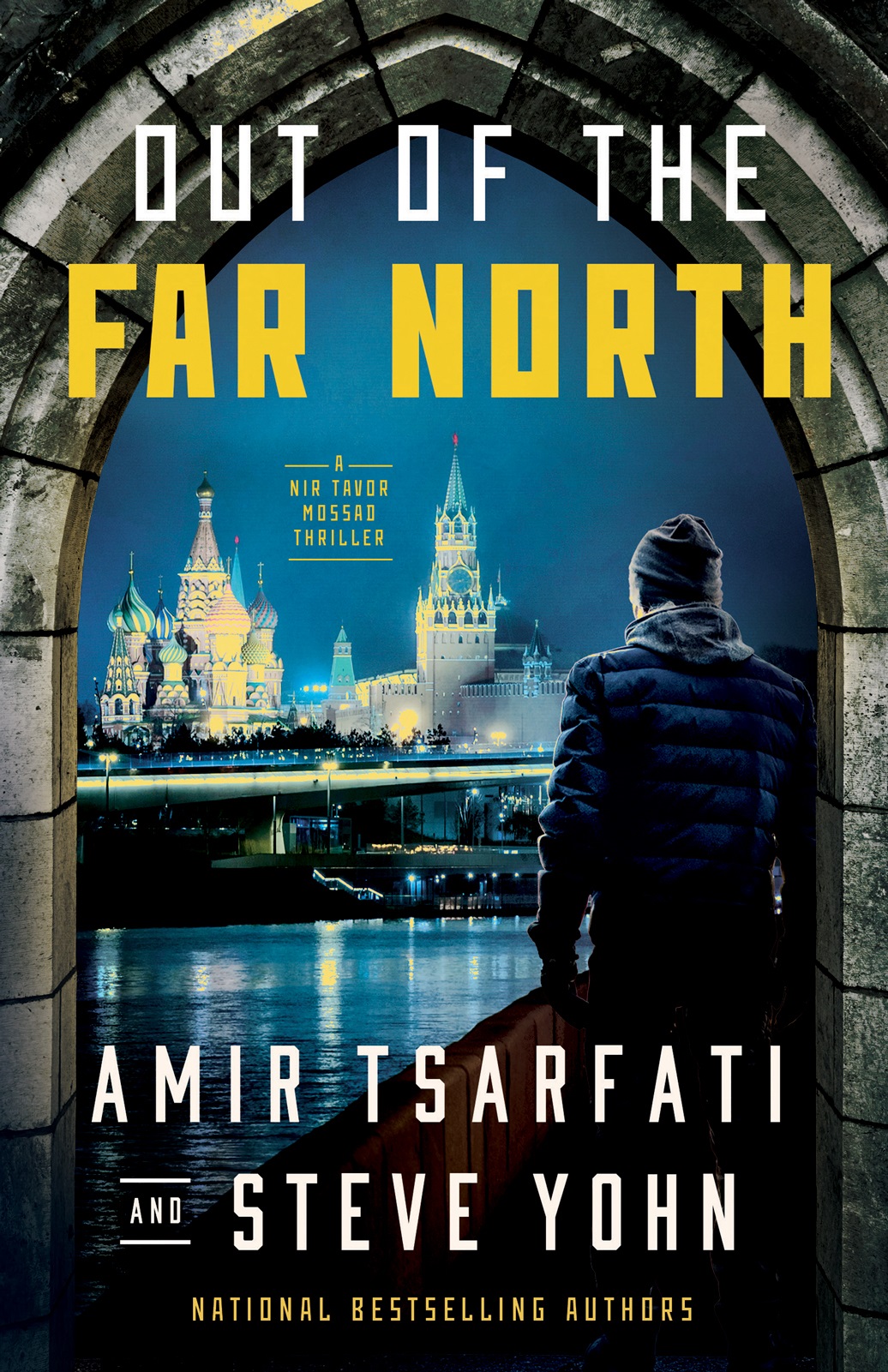 Out of the Far North by Amir Tsarfati and Steve Yohn
